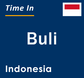 Current local time in Buli, Indonesia