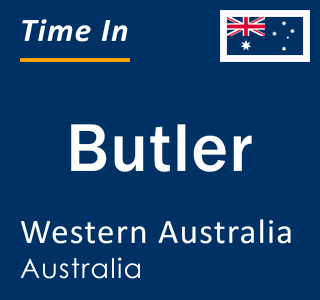 Current Local Time in Butler, Western Australia, Australia