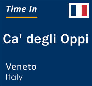 Current local time in Ca' degli Oppi, Veneto, Italy