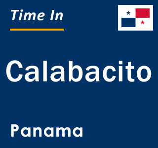 Current local time in Calabacito, Panama