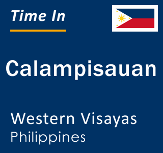 Current local time in Calampisauan, Western Visayas, Philippines