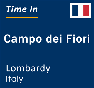 Current local time in Campo dei Fiori, Lombardy, Italy