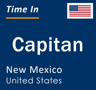 Current local time in Capitan, New Mexico, United States