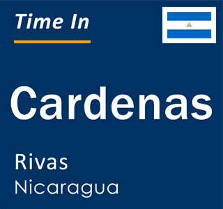 Current local time in Cardenas, Rivas, Nicaragua