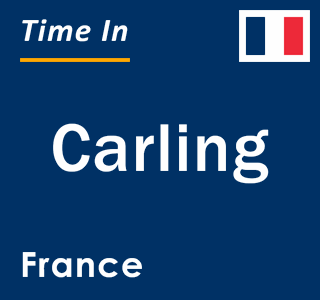 Current local time in Carling, France