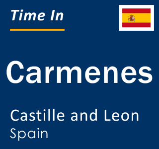 Current local time in Carmenes, Castille and Leon, Spain