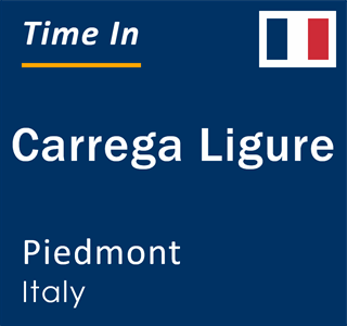 Current local time in Carrega Ligure, Piedmont, Italy