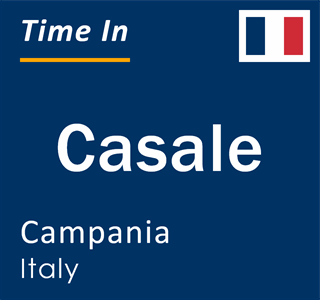 Current local time in Casale, Campania, Italy