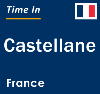 Current local time in Castellane, France