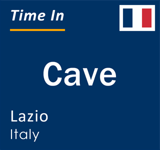 Current local time in Cave, Lazio, Italy