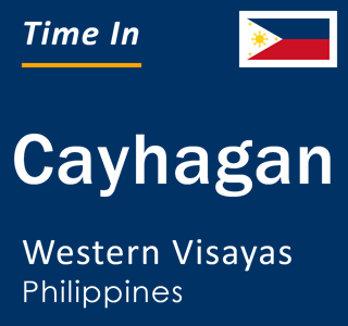 Current local time in Cayhagan, Western Visayas, Philippines
