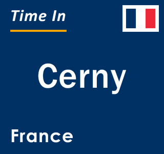 Current local time in Cerny, France