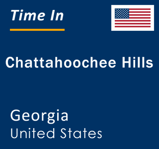 Current local time in Chattahoochee Hills, Georgia, United States