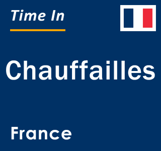 Current local time in Chauffailles, France