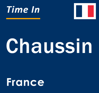 Current local time in Chaussin, France