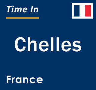 Current local time in Chelles, France