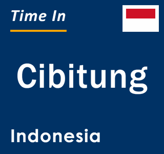 Current local time in Cibitung, Indonesia