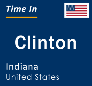 Current local time in Clinton, Indiana, United States