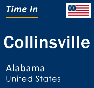 Current local time in Collinsville, Alabama, United States