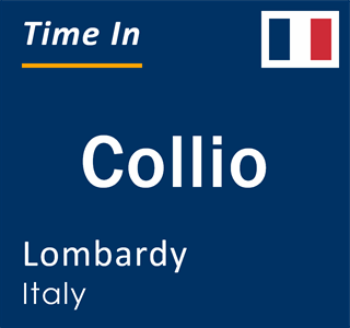 Current local time in Collio, Lombardy, Italy