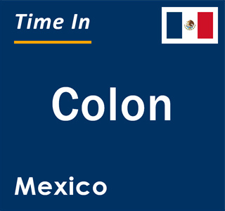 Current local time in Colon, Mexico
