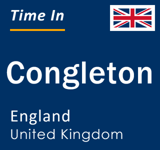 Current local time in Congleton, England, United Kingdom