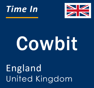 Current local time in Cowbit, England, United Kingdom
