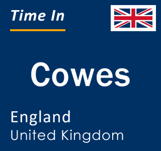 Current local time in Cowes, England, United Kingdom