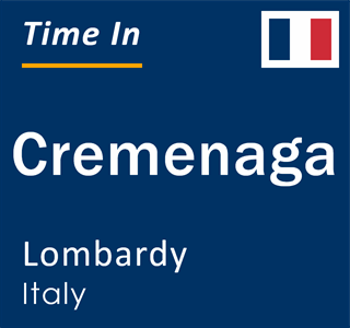 Current local time in Cremenaga, Lombardy, Italy