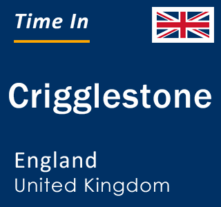 Current local time in Crigglestone, England, United Kingdom