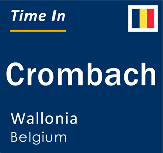 Current local time in Crombach, Wallonia, Belgium