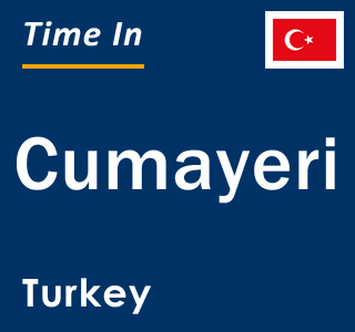 Current local time in Cumayeri, Turkey