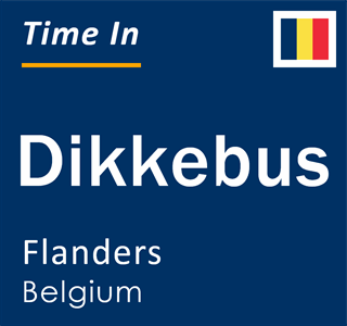 Current local time in Dikkebus, Flanders, Belgium