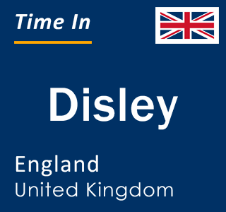 Current local time in Disley, England, United Kingdom