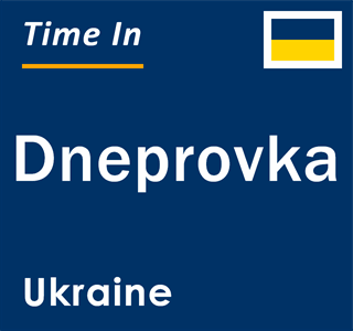 Current local time in Dneprovka, Ukraine