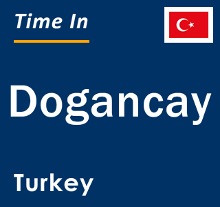 Current local time in Dogancay, Turkey