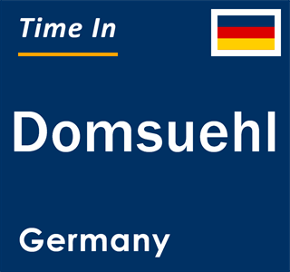 Current local time in Domsuehl, Germany