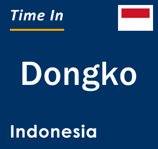 Current local time in Dongko, Indonesia