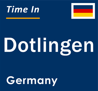 Current local time in Dotlingen, Germany