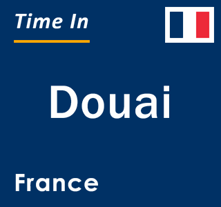 Current local time in Douai, France