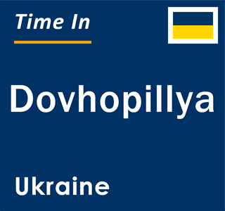Current local time in Dovhopillya, Ukraine