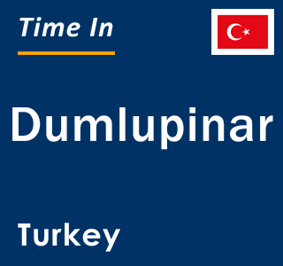 Current local time in Dumlupinar, Turkey