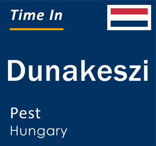 Current local time in Dunakeszi, Pest, Hungary