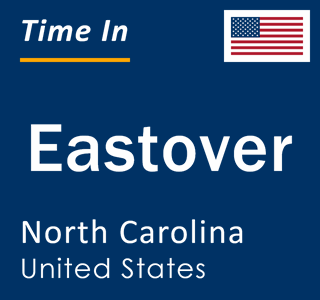 Current local time in Eastover, North Carolina, United States