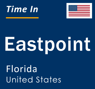 Current local time in Eastpoint, Florida, United States