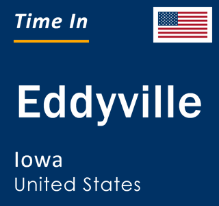 Current local time in Eddyville, Iowa, United States