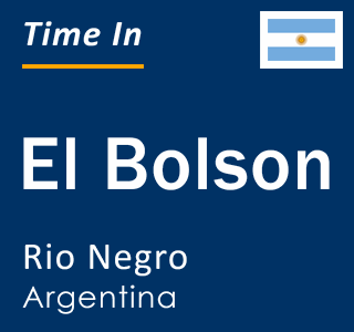 Current local time in El Bolson, Rio Negro, Argentina