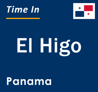 Current local time in El Higo, Panama