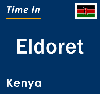 Current local time in Eldoret, Kenya