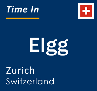 Current local time in Elgg, Zurich, Switzerland